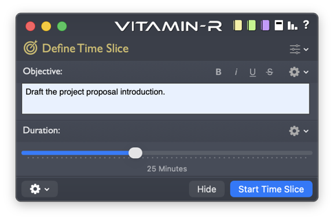 Vitamin-R's Define Time Slice screen, asking for a single objective and a duration before the timer will start